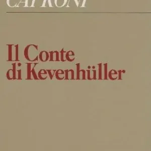 Il conte di Kevenhüller Prezzo Ridotto