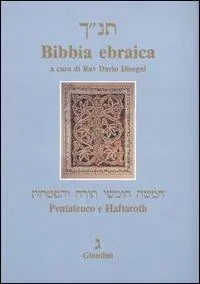 Economico Bibbia ebraica. Pentateuco e Haftaroth. Testo ebraico a fronte