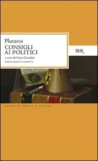 Consigli ai politici. Testo greco a fronte Sconto