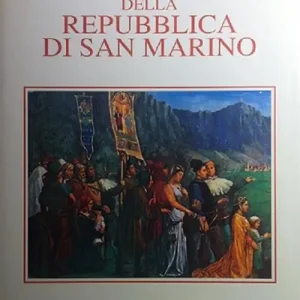 Storia illustrata della Repubblica di San Marino. Vol. 4 Prezzo Ridotto