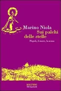 Sui palchi delle stelle. Napoli, il sacro, la scena Vendita Finale