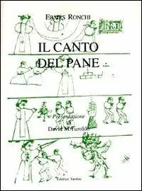 Ultime Pezzi Il canto del pane