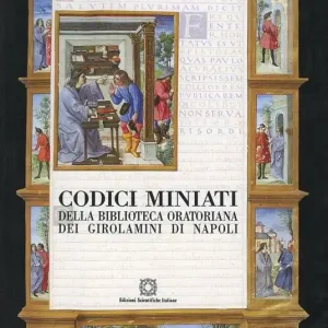 Offerta Codici miniati della Biblioteca Oratoriana dei Girolamini di Napoli