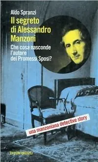 Il segreto di Alessandro Manzoni Offerta