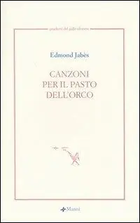Compra Online Canzoni per il pasto dell‘orco. Testo francese a fronte