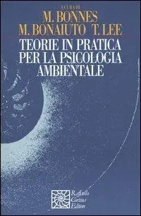 Prezzo Ridotto Teorie in pratica per la psicologia ambientale