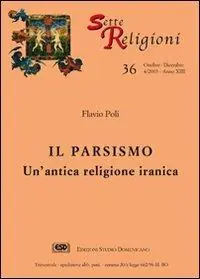 Il parsismo. Un‘antica religione iranica Consegna Rapida
