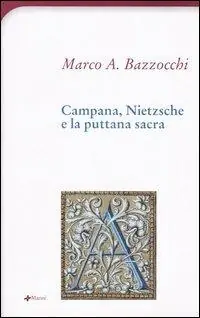 Più Venduto Campana, Nietzsche e la puttana sacra