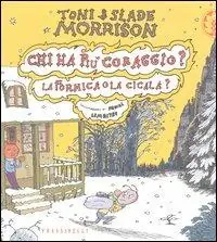 Chi ha più coraggio? La formica o la cicala? Di Tendenza