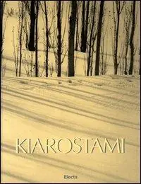 Kiarostami. Ediz. illustrata Offerta Speciale