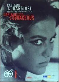 Capitani coraggiosi. Produttori italiani (1945-1975)-Captains courageous. Italian producers (1945-1975). Ediz. illustrata Prezzo Di Fabbrica