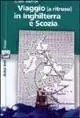 Soddisfatti O Rimborsati Viaggio (a ritroso) in Inghilterra e Scozia