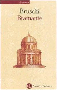Bramante. Ediz. illustrata Esclusivo