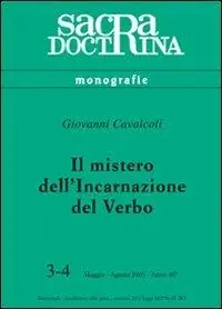 Il mistero dell‘incarnazione del verbo Solo Oggi