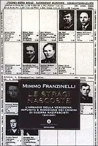 Le stragi nascoste. L‘armadio della vergogna impunità e rimozione dei crimini di guerra nazifascisti 1943-2001 Sconto