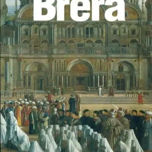 Occasione Imperdibile Brera. Guida completa alle opere della Pinacoteca