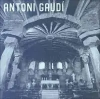 Antoni Gaudí (1852-1926). Architettura, ideologia e politica. Ediz. illustrata Non Perdere