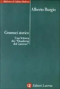 Gramsci storico. Una lettura dei «Quaderni del carcere» Prezzo Conveniente