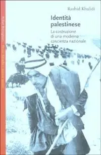 Identità palestinese. La costruzione di una moderna coscienza nazionale Saldi