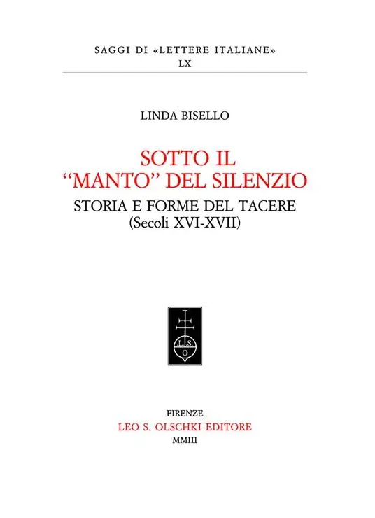 Spedizione Espresso Sotto il «manto» del silenzio. Storia e forme del tacere (secoli XVI-XVII)