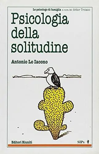 Acquista Ora Psicologia della solitudine