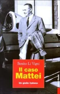 Il caso Mattei. Un giallo italiano Popolare