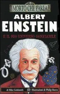 Albert Einstein e il suo universo gonfiabile Spedito Oggi