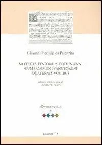 Offerta Del Giorno Motecta festorum totius anni cum communi sanctorum quaternis vocibus