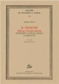 Ultime Pezzi Il demone dell‘analogia. Memorie e divagazioni narrative