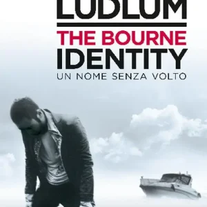 Compra Online The Bourne identity. Un nome senza volto