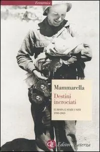 Compra Oggi Stesso Destini incrociati. Europa e Stati Uniti 1900-2003