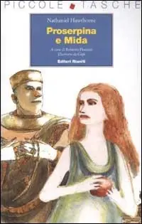 Proserpina e Mida. Ediz. illustrata Prezzo Scontato