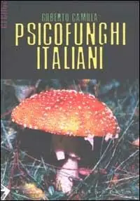 Prezzo Scontato Psicofunghi italiani