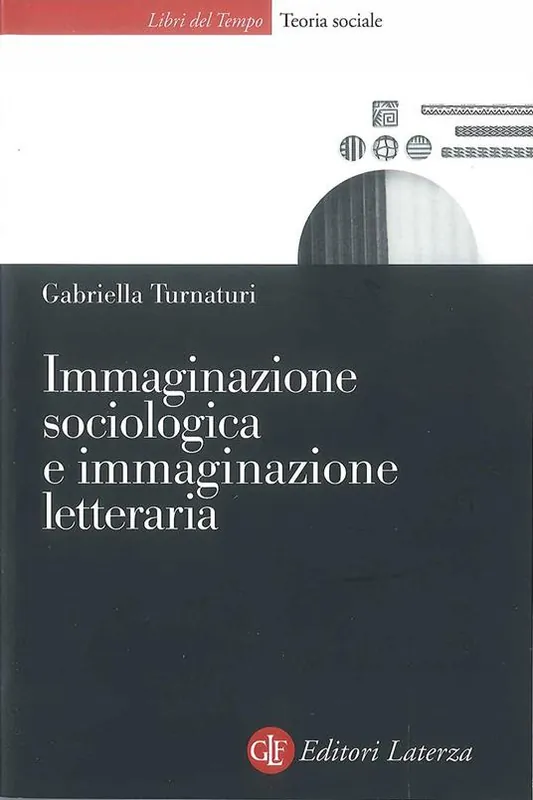Economico Immaginazione sociologica e immaginazione letteraria