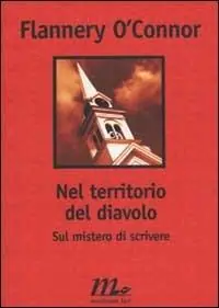 Ultima Occasione Nel territorio del diavolo. Sul mistero di scrivere