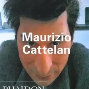 Maurizio Cattelan. Ediz. inglese Solo Oggi