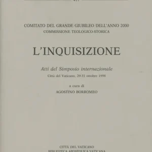 Promozione L‘ inquisizione. Atti del Simposio internazionale (Città del Vaticano, 29-31 ottobre 1998)
