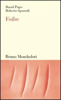 Promozione Esclusiva Foibe