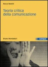 Teoria critica della comunicazione Promozione Esclusiva