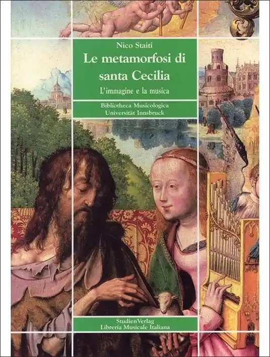 Nuova Collezione Le metamorfosi di santa Cecilia. L‘immagine e la musica