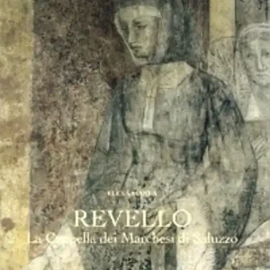 Revello. La cappella dei Marchesi di Saluzzo Saldi