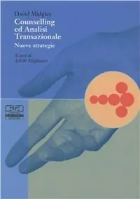 Compra Online Counselling ed analisi transazionale. Nuove strategie