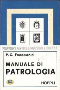 Manuale di patrologia Subito Disponibile