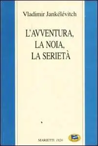 L‘avventura, la noia, la serietà Prezzo Di Fabbrica