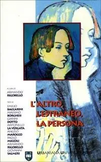 Non Perdere L‘altro, l‘estraneo, la persona