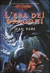 L‘era dei dragoni. La quinta era. DragonLance. Vol. 1 Quantità Limitata