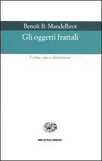 Ultimissimo Modello Gli oggetti frattali