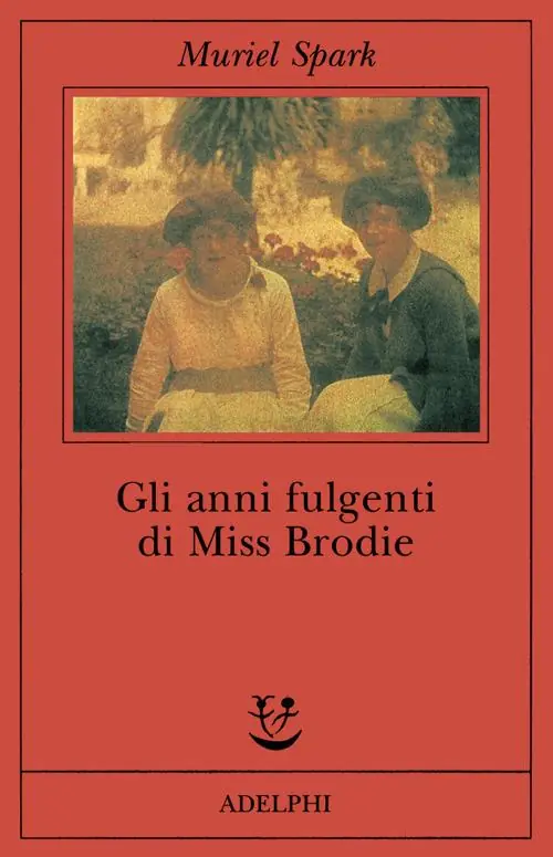 Must-Have Gli anni fulgenti di miss Brodie