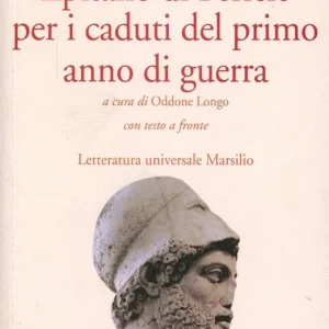 Compra Adesso Epitafio di Pericle per i caduti del primo anno di guerra