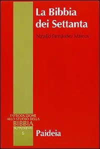 Compra Adesso La Bibbia dei Settanta. Introduzione alle versioni greche della Bibbia
